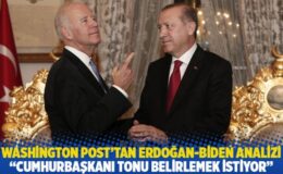 Washington Post’tan Erdoğan-Biden analizi: Cumhurbaşkanı tonu belirlemek istiyor