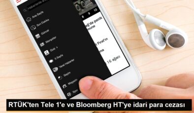 RTÜK’ten Tele 1’e ve Bloomberg HT’ye idari para cezası
