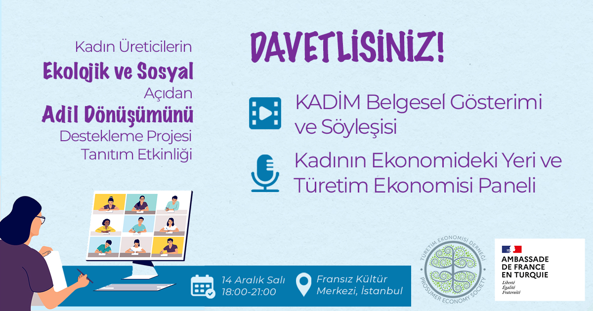 Kadın Üreticileri Destekleyen Eğitim Projesinin Tanıtımı Fransız Kültür Merkezi’nde!