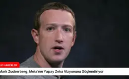 Mark Zuckerberg, Meta’nın Yapay Zeka Vizyonunu Güçlendiriyor