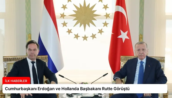 Cumhurbaşkanı Erdoğan ve Hollanda Başbakanı Rutte Görüştü