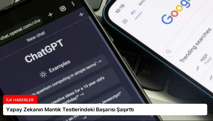Yapay Zekanın Mantık Testlerindeki Başarısı Şaşırttı