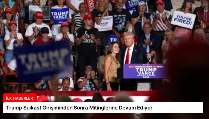 Trump Suikast Girişiminden Sonra Mitinglerine Devam Ediyor
