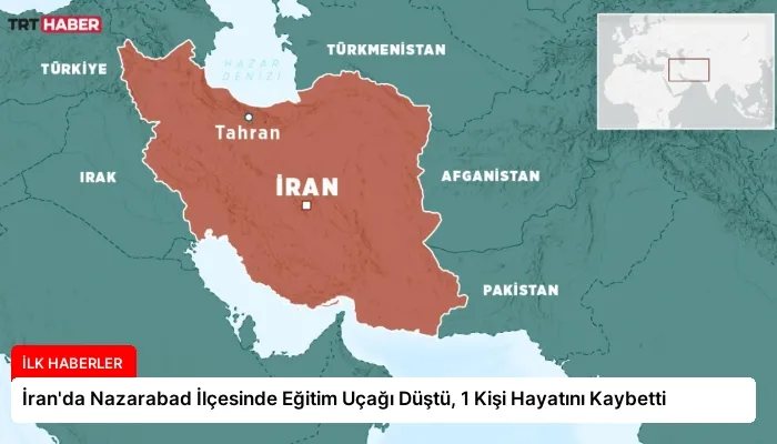 İran’da Nazarabad İlçesinde Eğitim Uçağı Düştü, 1 Kişi Hayatını Kaybetti