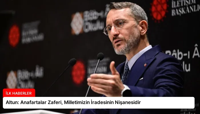 Altun: Anafartalar Zaferi, Milletimizin İradesinin Nişanesidir