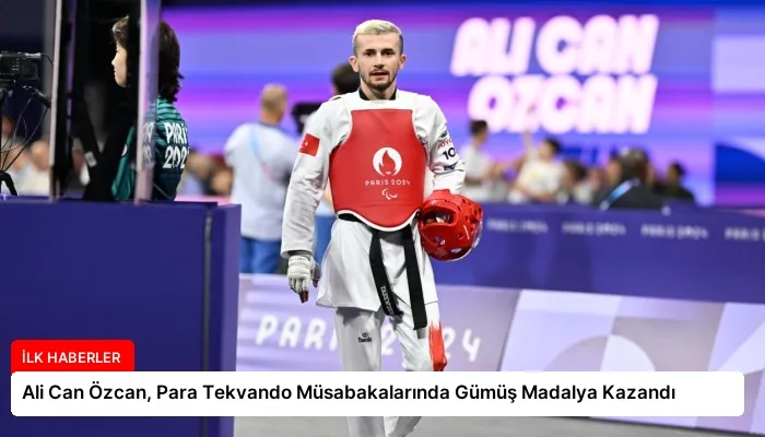 Ali Can Özcan, Para Tekvando Müsabakalarında Gümüş Madalya Kazandı