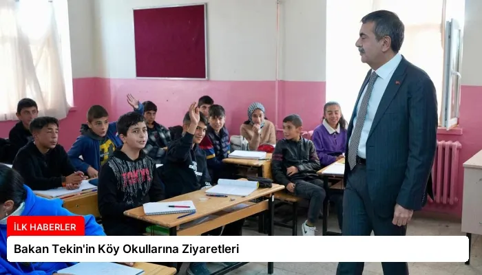 Bakan Tekin’in Köy Okullarına Ziyaretleri