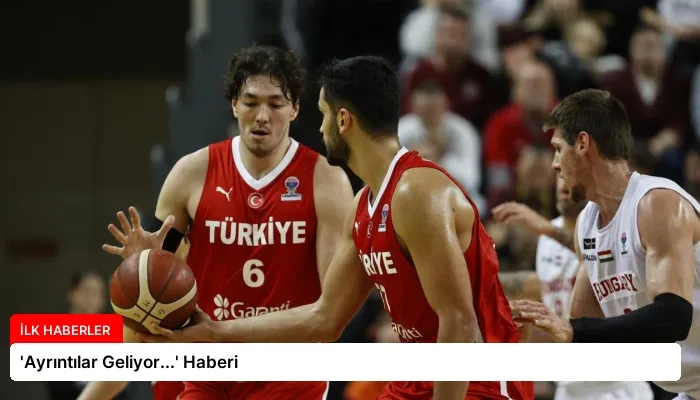 ‘Ayrıntılar Geliyor…’ Haberi