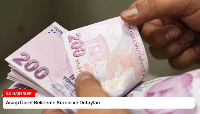 Asağı Ücret Belirleme Süreci ve Detayları