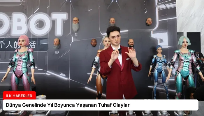 Dünya Genelinde Yıl Boyunca Yaşanan Tuhaf Olaylar