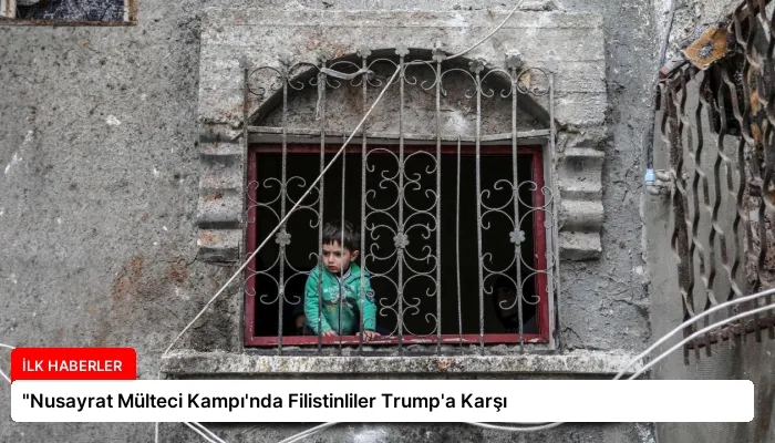 “Nusayrat Mülteci Kampı’nda Filistinliler Trump’a Karşı