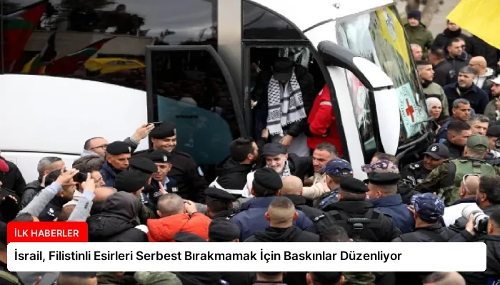 İsrail, Filistinli Esirleri Serbest Bırakmamak İçin Baskınlar Düzenliyor