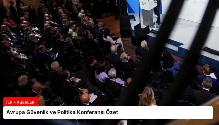 Avrupa Güvenlik ve Politika Konferansı Özet