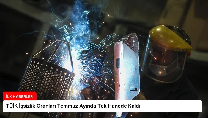 TÜİK İşsizlik Oranları Temmuz Ayında Tek Hanede Kaldı