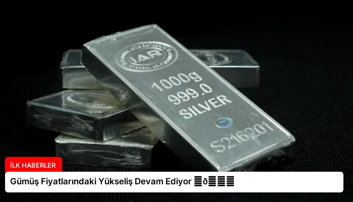 Gümüş Fiyatlarındaki Yükseliş Devam Ediyor ⏬👇