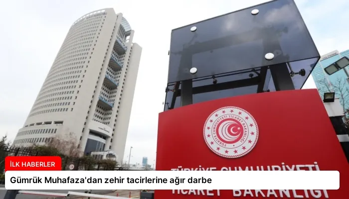 Gümrük Muhafaza’dan zehir tacirlerine ağır darbe