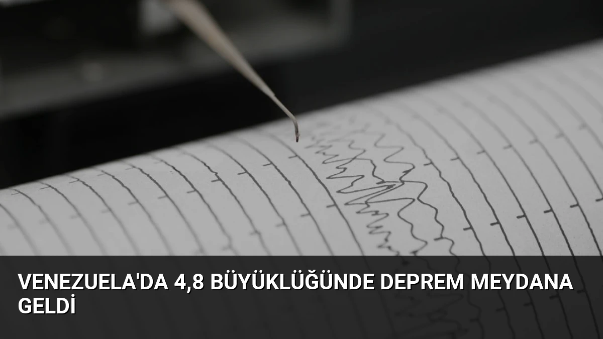 Venezuela’da 4,8 Büyüklüğünde Deprem Meydana Geldi
