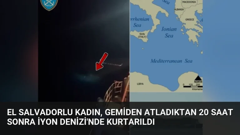 El Salvadorlu Kadın, Gemiden Atladıktan 20 Saat Sonra İyon Denizi’nde Kurtarıldı